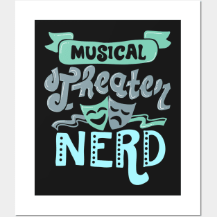 Musical Theater Nerd Funny Gift Posters and Art